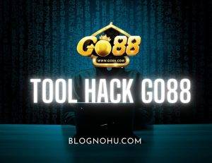 tool-hack-go88-blog-no-hu